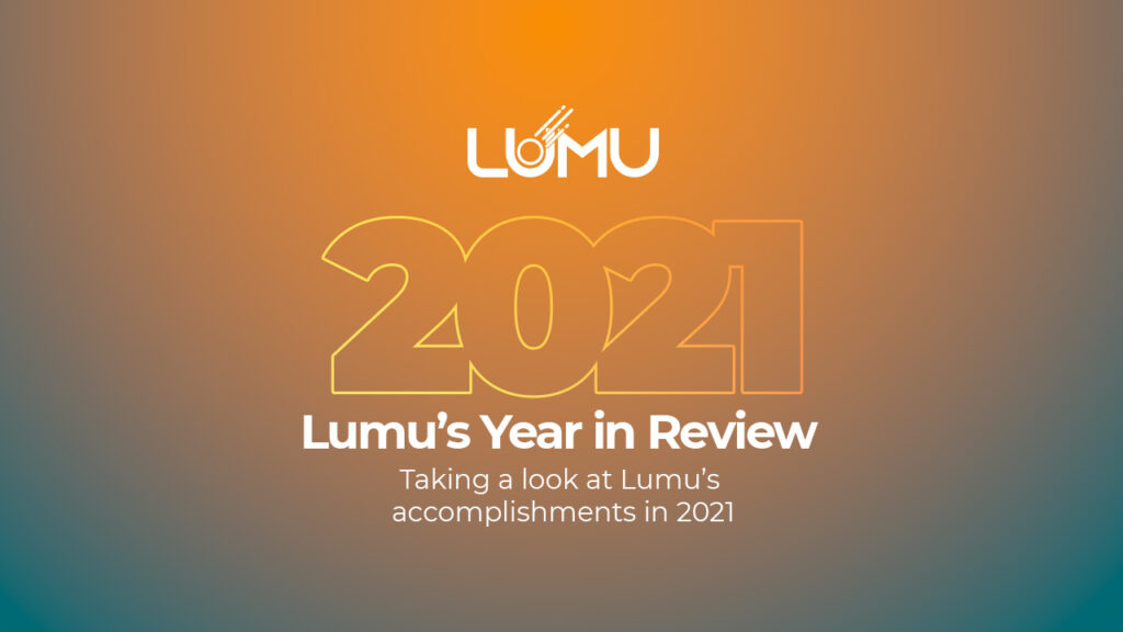 Lumu's Year in Review 2021: taking a look at Lumu's accomplishments in 2021